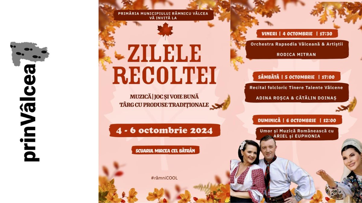 Zilele Recoltei 2024: Descoperă Roadele Toamnei și Spectacolele de Muzică Populară în Râmnicu Vâlcea. Program